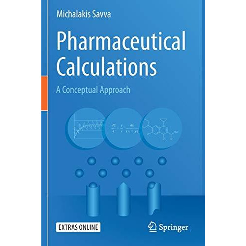 Pharmaceutical Calculations: A Conceptual Approach [Paperback]