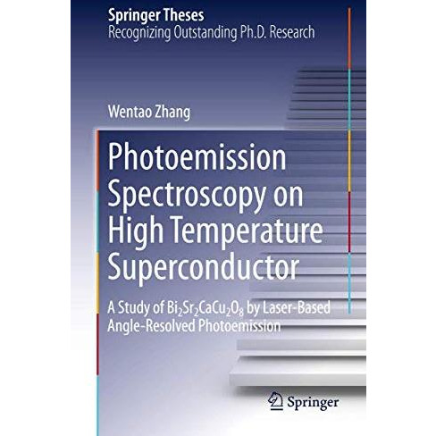 Photoemission Spectroscopy on High Temperature Superconductor: A Study of Bi2Sr2 [Hardcover]