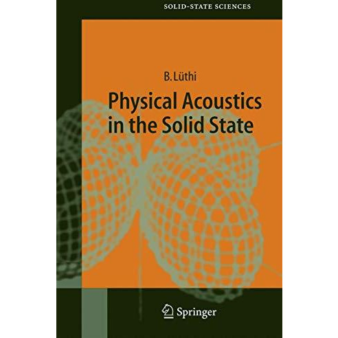 Physical Acoustics in the Solid State [Hardcover]