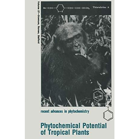 Phytochemical Potential of Tropical Plants [Paperback]