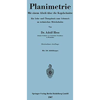 Planimetrie: Mit einem Abri? ?ber die Kegelschnitte [Paperback]