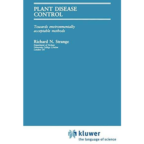 Plant Disease Control: Towards Environmentally Acceptable Methods [Hardcover]