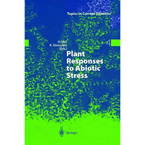 Plant Responses to Abiotic Stress [Paperback]