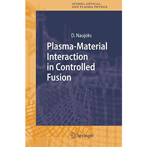 Plasma-Material Interaction in Controlled Fusion [Paperback]