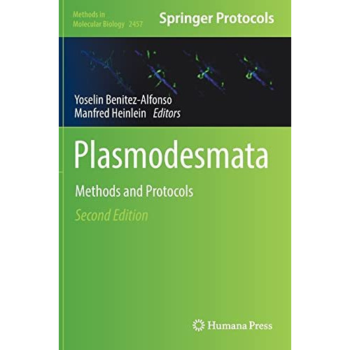 Plasmodesmata: Methods and Protocols [Hardcover]