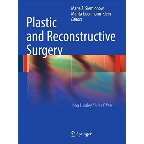 Plastic and Reconstructive Surgery [Hardcover]