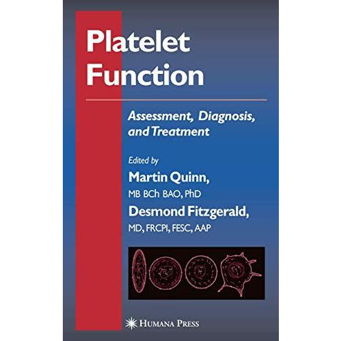 Platelet Function: Assessment, Diagnosis, and Treatment [Paperback]