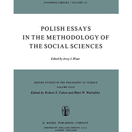 Polish Essays in the Methodology of the Social Sciences [Paperback]