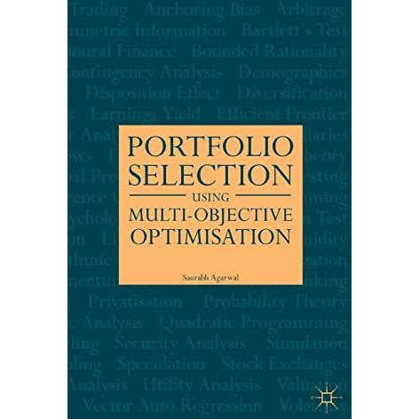 Portfolio Selection Using Multi-Objective Optimisation [Hardcover]