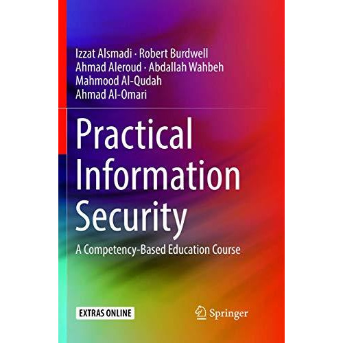 Practical Information Security: A Competency-Based Education Course [Paperback]