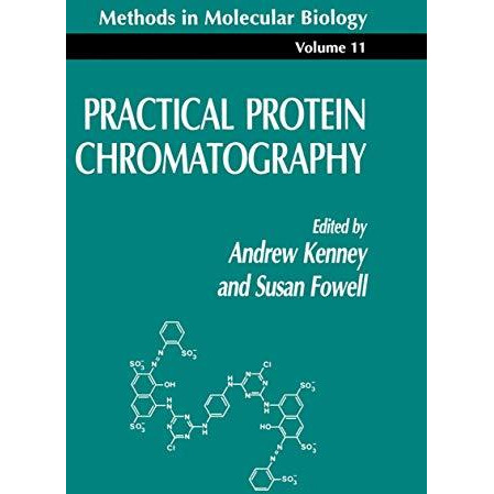 Practical Protein Chromatography [Hardcover]