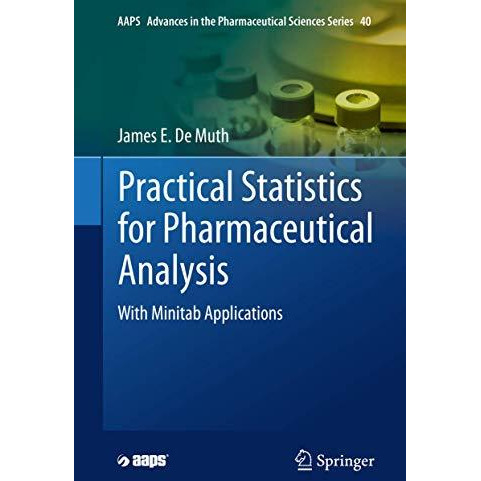 Practical Statistics for Pharmaceutical Analysis: With Minitab Applications [Hardcover]