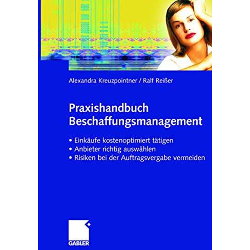 Praxishandbuch Beschaffungsmanagement: Eink?ufe kostenoptimiert t?tigen - Anbiet [Paperback]