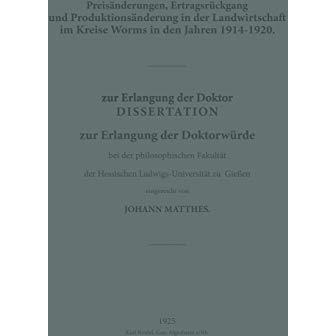 Preis?nderungen, Ertragsr?ckgang und Produktions?nderung in der Landwirtschaft i [Paperback]