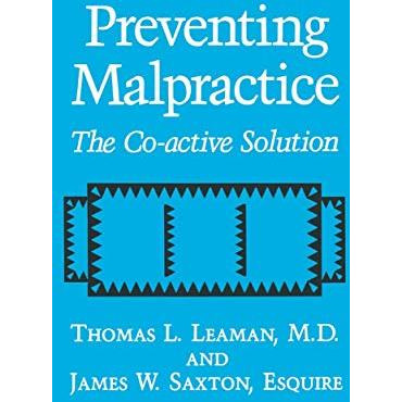 Preventing Malpractice: The Co-active Solution [Paperback]