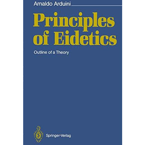 Principles of Eidetics: Outline of a Theory [Paperback]