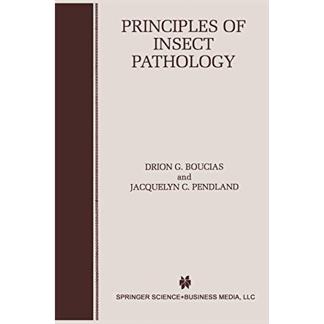 Principles of Insect Pathology [Paperback]