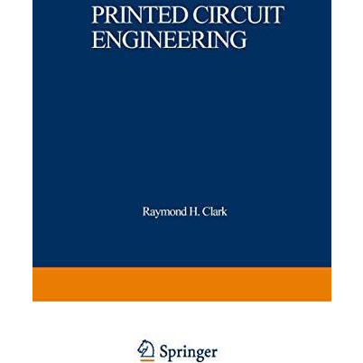 Printed Circuit Engineering: Optimizing for Manufacturability [Paperback]