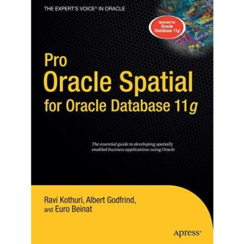 Pro Oracle Spatial for Oracle Database 11g [Hardcover]