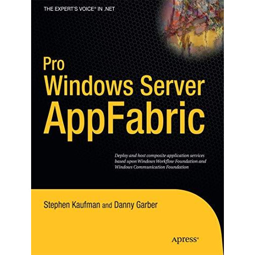 Pro Windows Server AppFabric [Paperback]