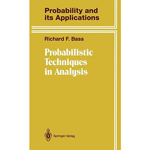 Probabilistic Techniques in Analysis [Hardcover]