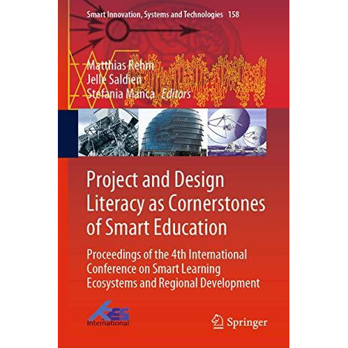 Project and Design Literacy as Cornerstones of Smart Education: Proceedings of t [Hardcover]