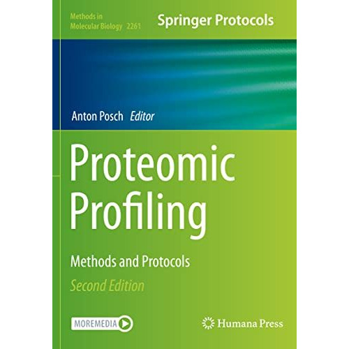 Proteomic Profiling: Methods and Protocols [Paperback]