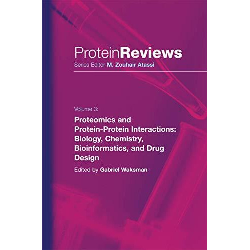 Proteomics and Protein-Protein Interactions: Biology, Chemistry, Bioinformatics, [Paperback]