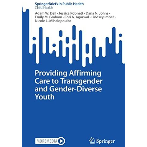 Providing Affirming Care to Transgender and Gender-Diverse Youth [Paperback]