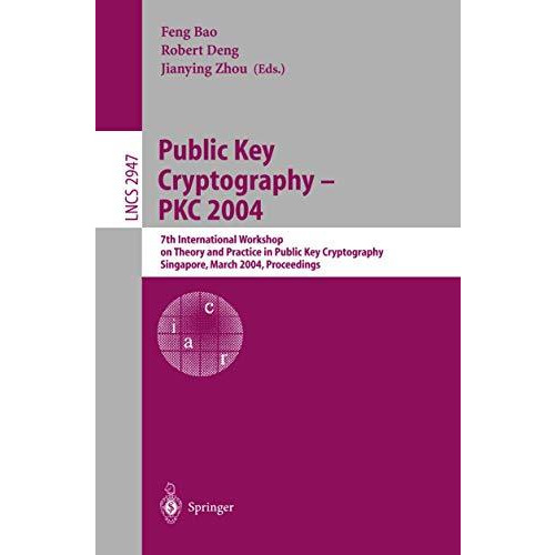 Public Key Cryptography -- PKC 2004: 7th International Workshop on Theory and Pr [Paperback]