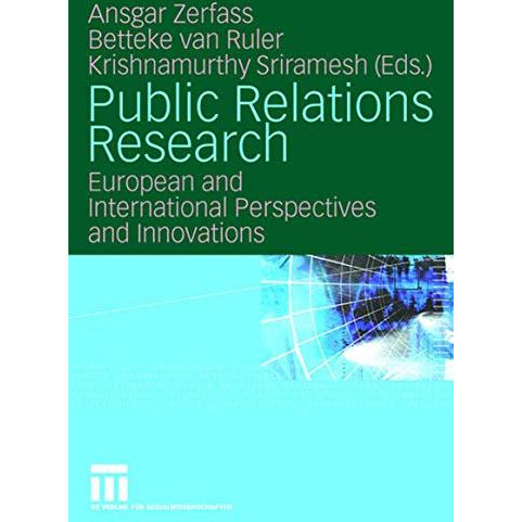 Public Relations Research: European and International Perspectives and Innovatio [Hardcover]