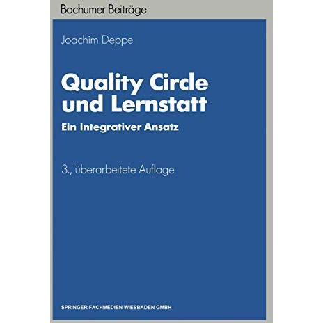 Quality Circle und Lernstatt: Ein integrativer Ansatz [Paperback]