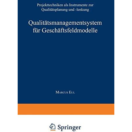 Qualit?tsmanagementsystem f?r Gesch?ftsfeldmodelle: Projekttechniken als Instrum [Paperback]