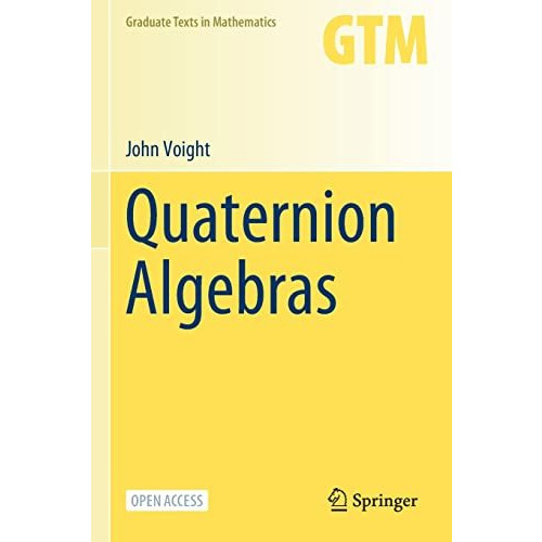 Quaternion Algebras [Paperback]