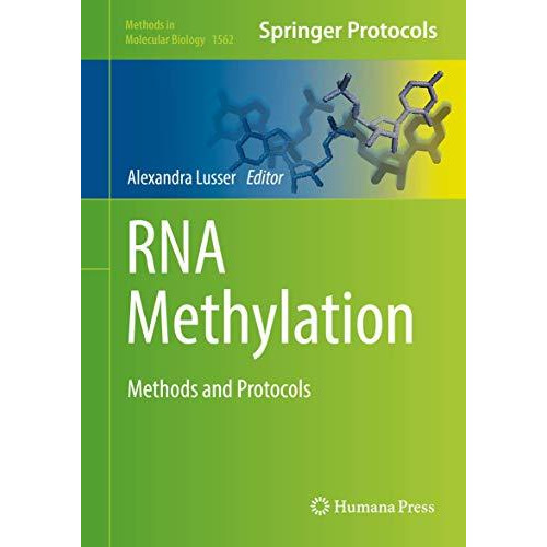 RNA Methylation: Methods and Protocols [Hardcover]