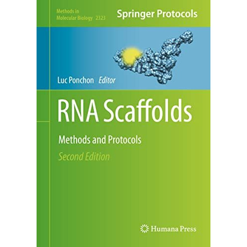 RNA Scaffolds: Methods and Protocols [Hardcover]