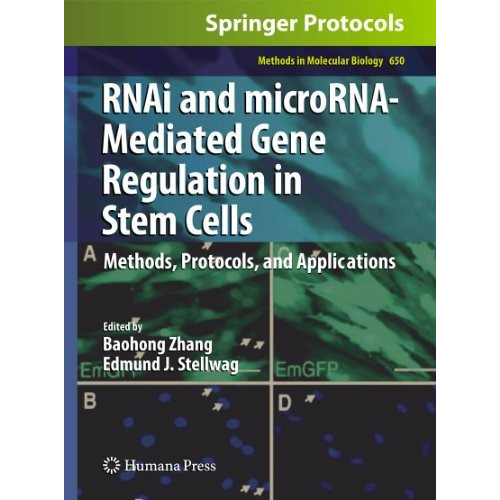 RNAi and microRNA-Mediated Gene Regulation in Stem Cells: Methods, Protocols, an [Paperback]