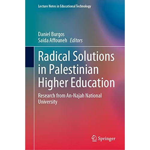 Radical Solutions in Palestinian Higher Education: Research from An-Najah Nation [Hardcover]