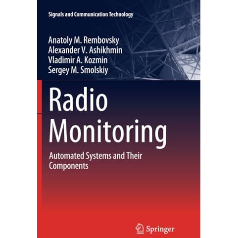 Radio Monitoring: Automated Systems and Their Components [Paperback]