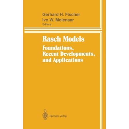 Rasch Models: Foundations, Recent Developments, and Applications [Paperback]