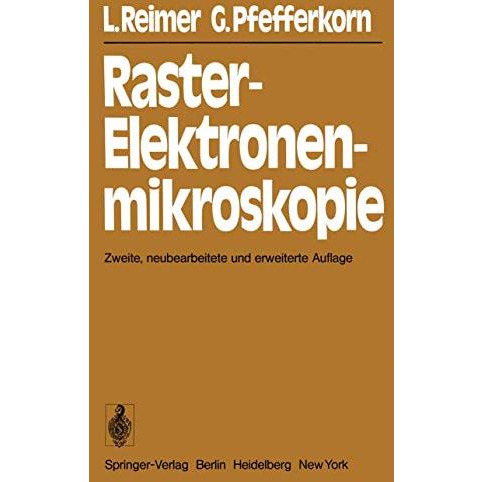 Raster-Elektronenmikroskopie [Paperback]