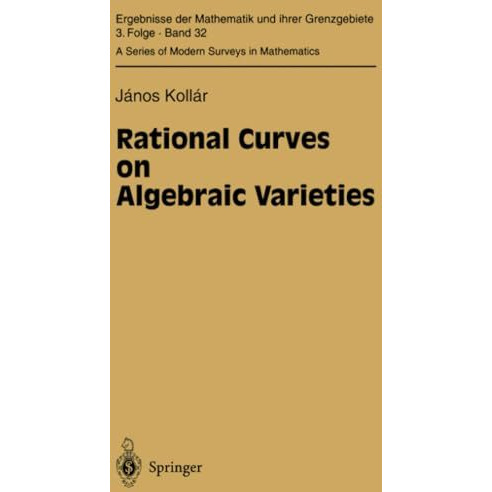 Rational Curves on Algebraic Varieties [Paperback]