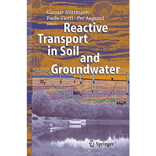 Reactive Transport in Soil and Groundwater: Processes and Models [Paperback]