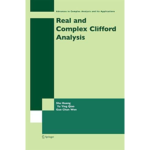 Real and Complex Clifford Analysis [Paperback]