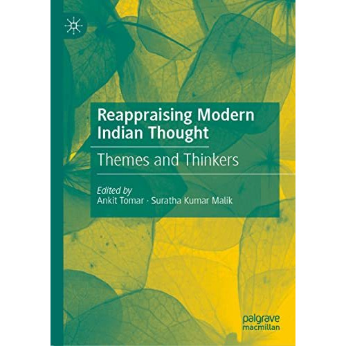 Reappraising Modern Indian Thought: Themes and Thinkers [Hardcover]