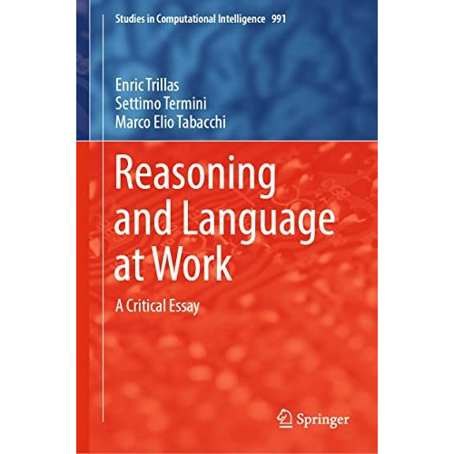 Reasoning and Language at Work: A Critical Essay [Hardcover]