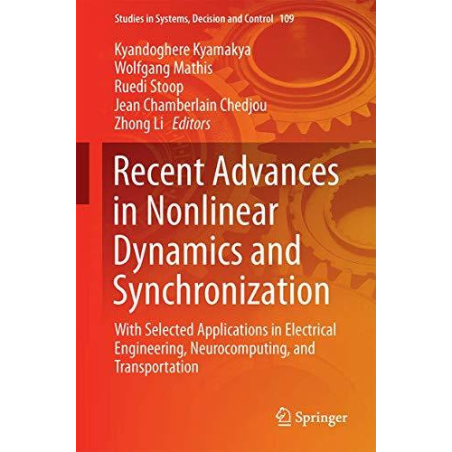 Recent Advances in Nonlinear Dynamics and Synchronization: With Selected Applica [Hardcover]