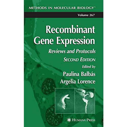 Recombinant Gene Expression: Reviews and Protocols [Hardcover]