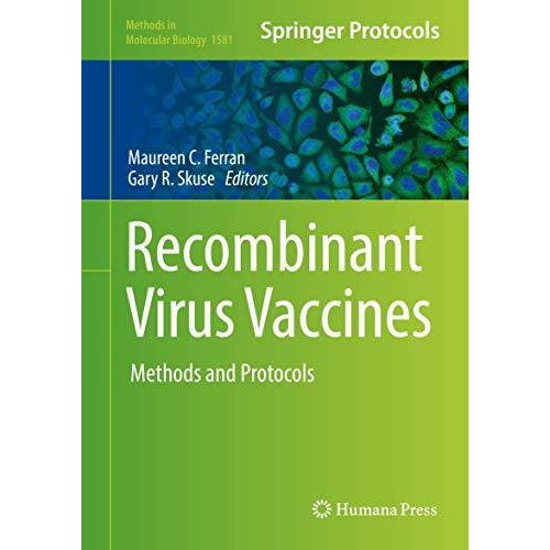 Recombinant Virus Vaccines: Methods and Protocols [Hardcover]