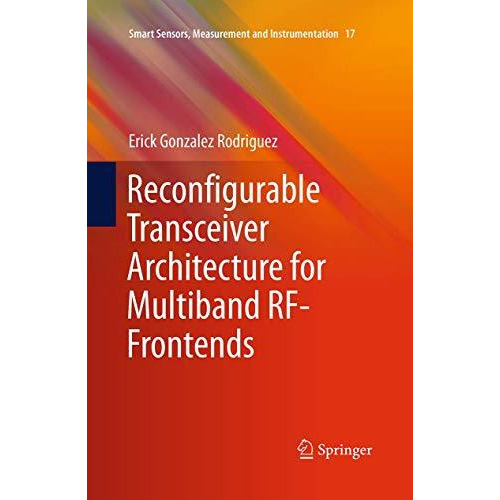 Reconfigurable Transceiver Architecture for Multiband RF-Frontends [Paperback]